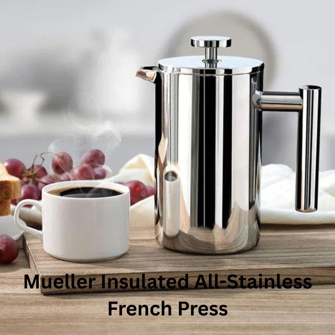 Mueller Insulated All-Stainless French Press