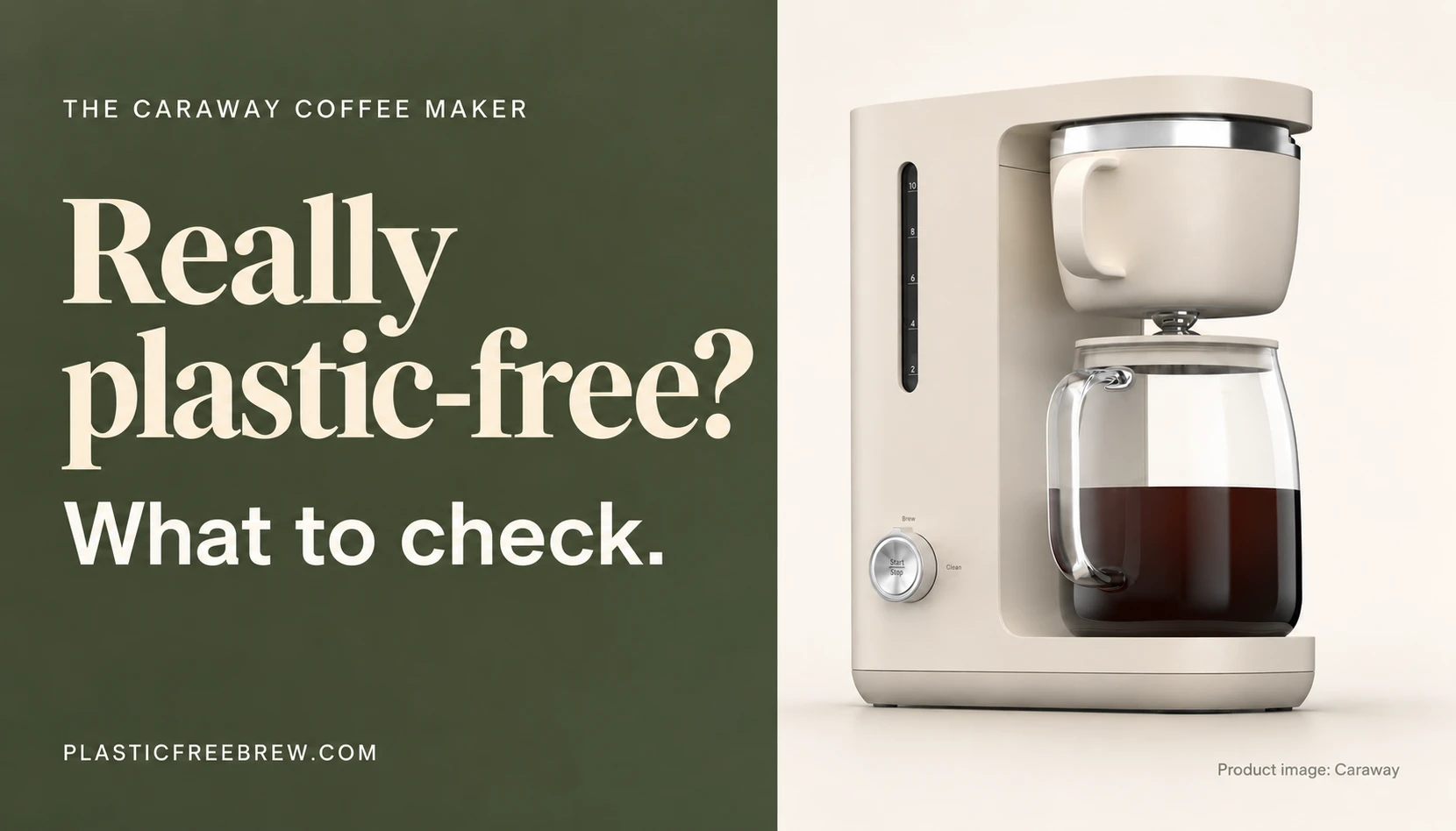 Is the Caraway Coffee Maker Really Plastic-Free? What to Check